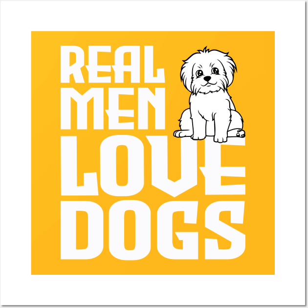 real men love dogs Wall Art by Jackies FEC Store